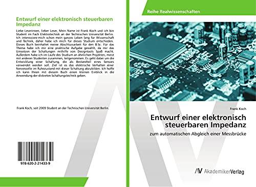 Entwurf einer elektronisch steuerbaren Impedanz: zum automatischen Abgleich einer Messbrücke