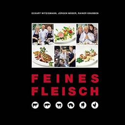 Feines Fleisch: Das Produkt ist der Star in der Küche