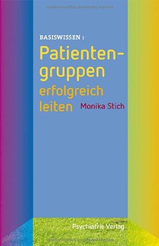 Patientengruppen erfolgreich leiten