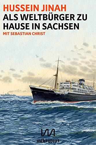 Als Weltbürger zu Hause in Sachsen