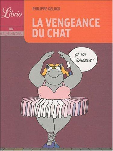 Le Chat. Vol. 3. La vengeance du Chat