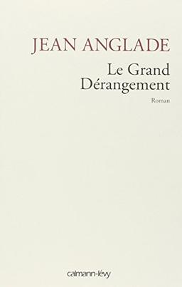 Le grand dérangement