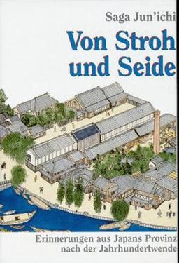 Von Stroh und Seide