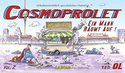 Cosmoprolet: Ein Mann räumt auf!