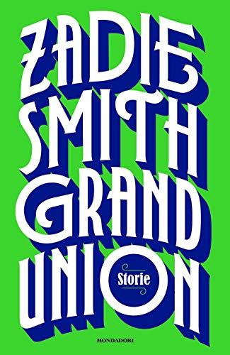 Grand Union. Storie (Scrittori italiani e stranieri)