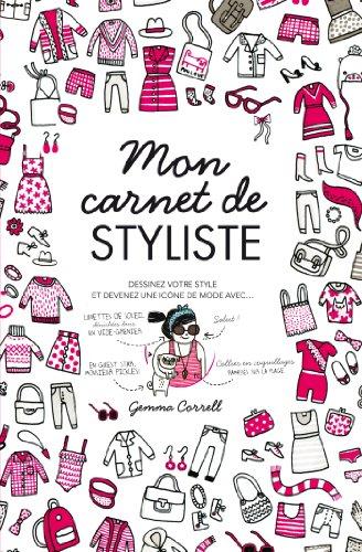 Mon carnet de styliste : tous les fashion fantasmes sont permis !