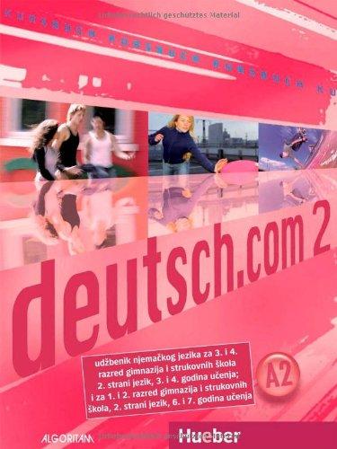 deutsch.com 2: Deutsch als Fremdsprache / Kursbuch