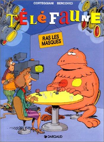 Téléfaune. Vol. 2. Ras les masques