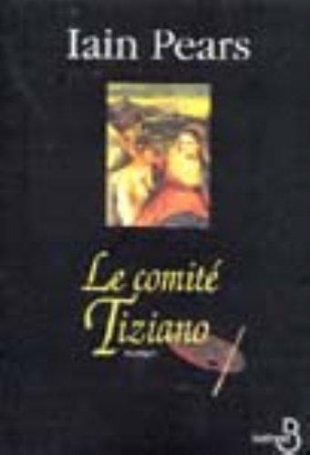 Le comité Tiziano