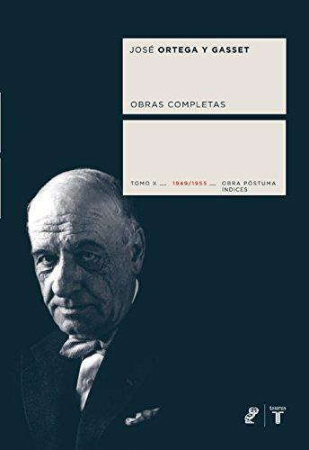 Ortega y Gasset tomo X (COEDICION ORTEGA Y GASSET, Band 709002)