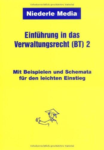 Einführung in das Verwaltungsrecht (BT) 2 (BauGB) : Mit Beispielen und Schemata für den leichten Einstieg