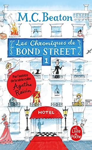 Les chroniques de Bond Street. Vol. 1