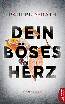 Dein böses Herz: Thriller