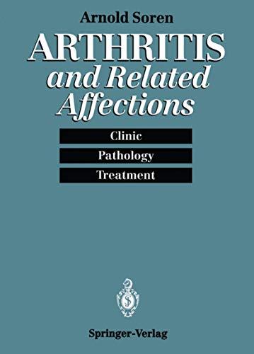 Arthritis and Related Affections: Clinic, Pathology, and Treatment