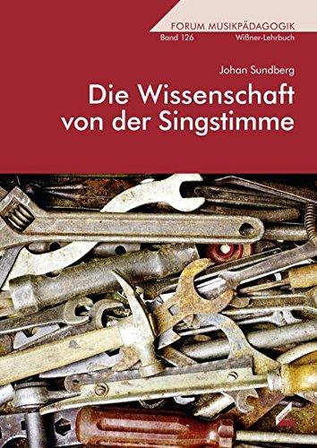 Die Wissenschaft von der Singstimme (Wißner-Lehrbuch)