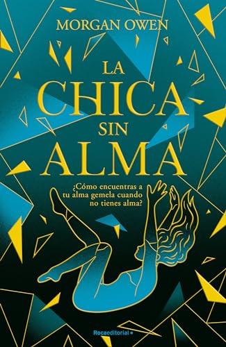 La chica sin alma (Roca Juvenil)