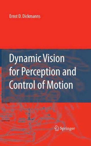 Dynamic Vision for Perception and Control of Motion