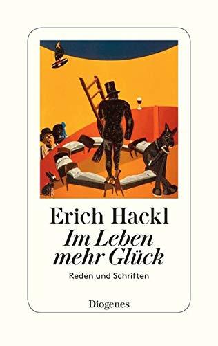 Im Leben mehr Glück: Reden und Schriften