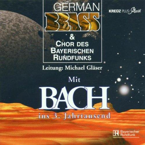 Mit Bach Ins 3.Jahrtausend