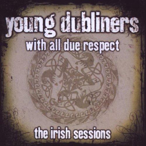 With All Due Respect-the Irish Sessions