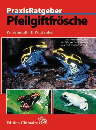 Pfeilgiftfrösche. Praxisratgeber