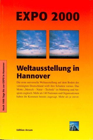 EXPO 2000. Weltausstellung in Hannover