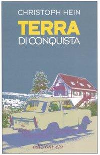 Terra di conquista (Dal mondo)