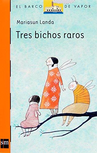 Tres bichos raros (El Barco de Vapor Naranja, Band 187)