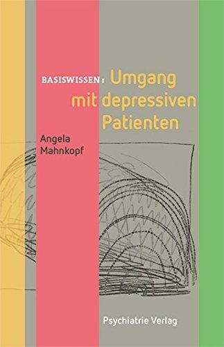 Umgang mit depressiven Patienten (Basiswissen)