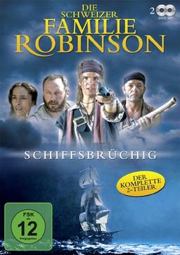 Die Schweizer Familie Robinson - Schiffbrüchig [2 DVDs]