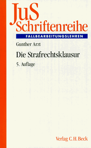 JuS-Schriftenreihe, H.12, Die Strafrechtsklausur