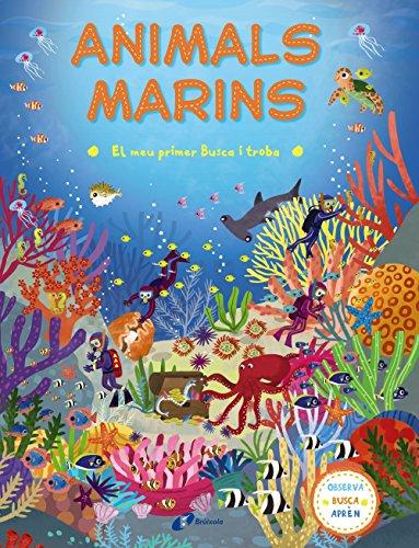 El meu primer busca i troba : animals marins (Catalá - A PARTIR DE 3 ANYS - LLIBRES DIDÀCTICS - Altres llibres)