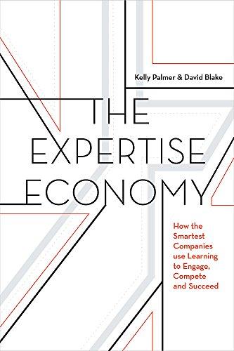 The Expertise Economy: How the Smartest Companies Use Learning to Engage, Compete and Succeed