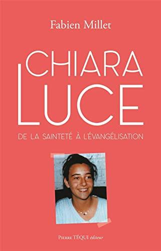 Chiara Luce : de la sainteté à l'évangélisation