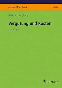 Vergütung und Kosten (ReNo Prüfungsvorbereitung)