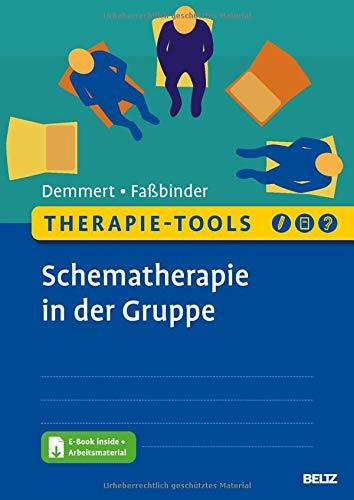 Therapie-Tools Schematherapie in der Gruppe: Mit E-Book inside und Arbeitsmaterial