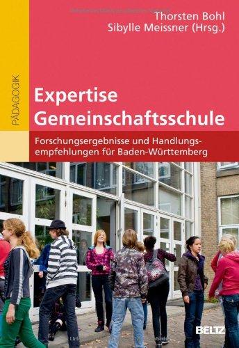 Expertise Gemeinschaftsschule: Forschungsergebnisse und Handlungsempfehlungen für Baden-Württemberg (Beltz Studium)