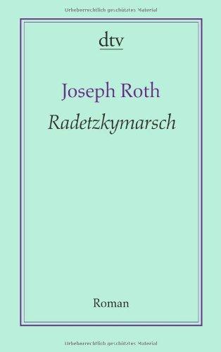 Radetzkymarsch: Roman