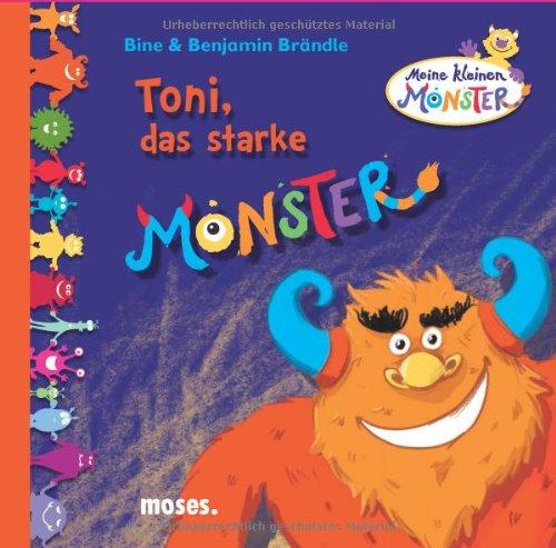 Toni, das starke Monster