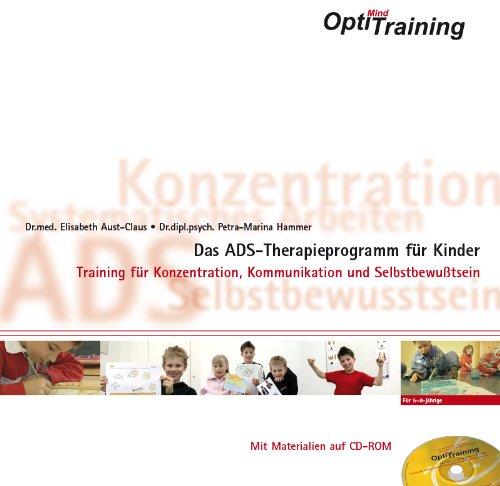 OptiMind Training- Das ADS-Therapieprogramm für Kinder: Training für Konzentration, Kommunikation und Selbstbewusstsein