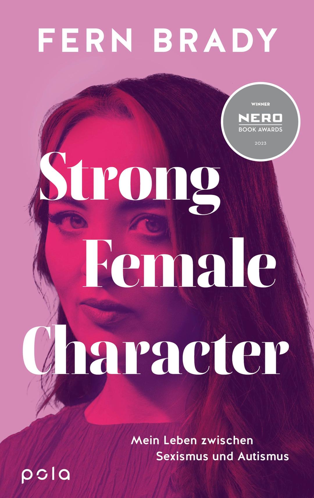 Strong Female Character: Mein Leben zwischen Sexismus und Autismus. | Zwischen Neurodiversität und gesellschaftlichen Erwartungen: Ein schonungsloser Blick auf Autismus