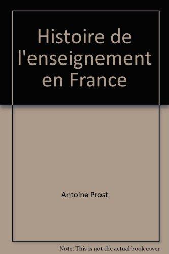 Histoire de l'enseignement en France 1800-1967