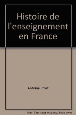 Histoire de l'enseignement en France 1800-1967