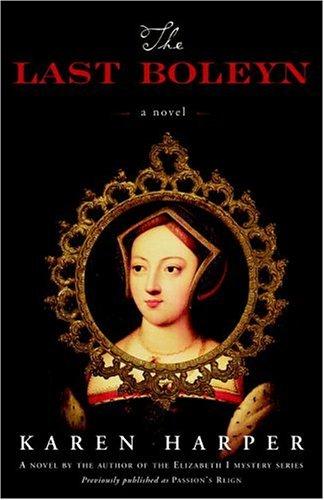 The Last Boleyn: A Novel