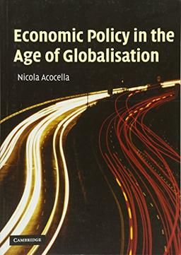 Economic Policy in the Age of Globalisation