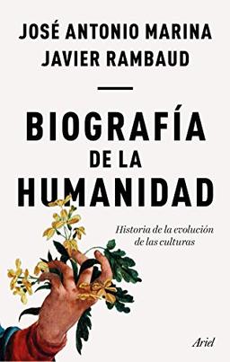 Biografía de la humanidad : historia de la evolución de las culturas (Ariel)