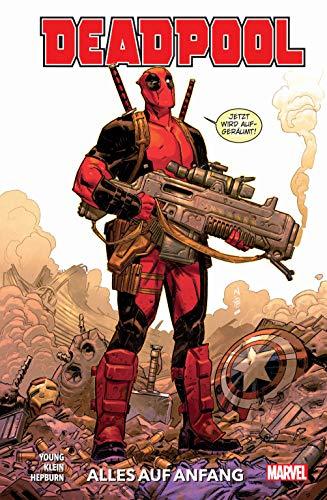 Deadpool - Neustart: Bd. 1: Alles auf Anfang