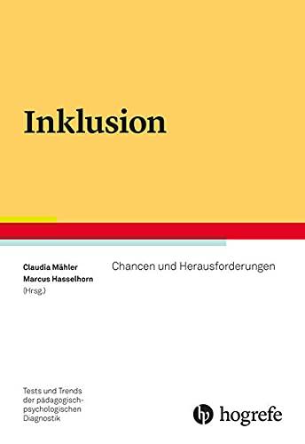 Inklusion: Chancen und Herausforderungen (Tests und Trends in der pädagogisch-psychologischen Diagnostik)