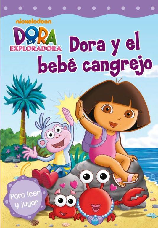 Dora y el bebé cangrejo: Para leer y jugar (Nickelodeon)