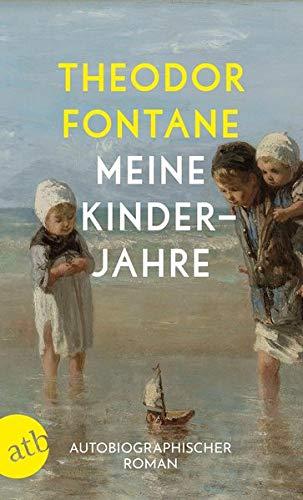 Meine Kinderjahre: Autobiographischer Roman